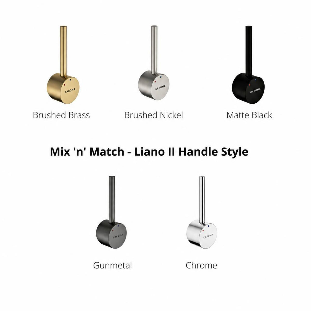Caroma Liano II handle style variants shown in brushed brass, brushed nickel, matte black, gunmetal and chrome