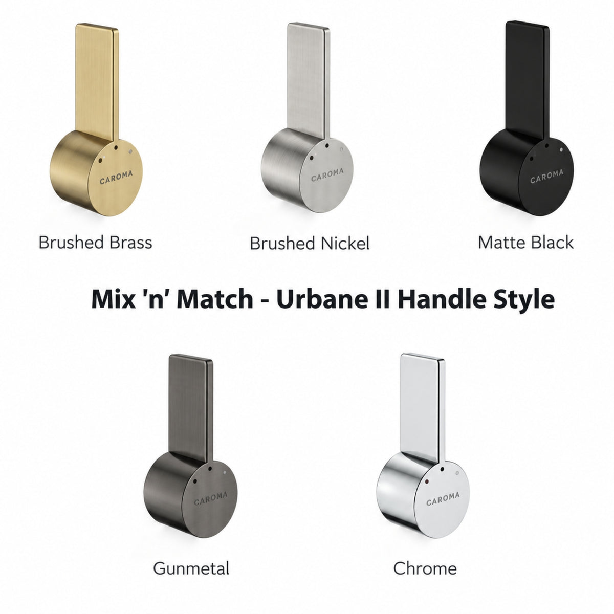 Caroma Liano II Urbane II handle styles in brushed brass, brushed nickel, matte black, gunmetal and chrome finishes